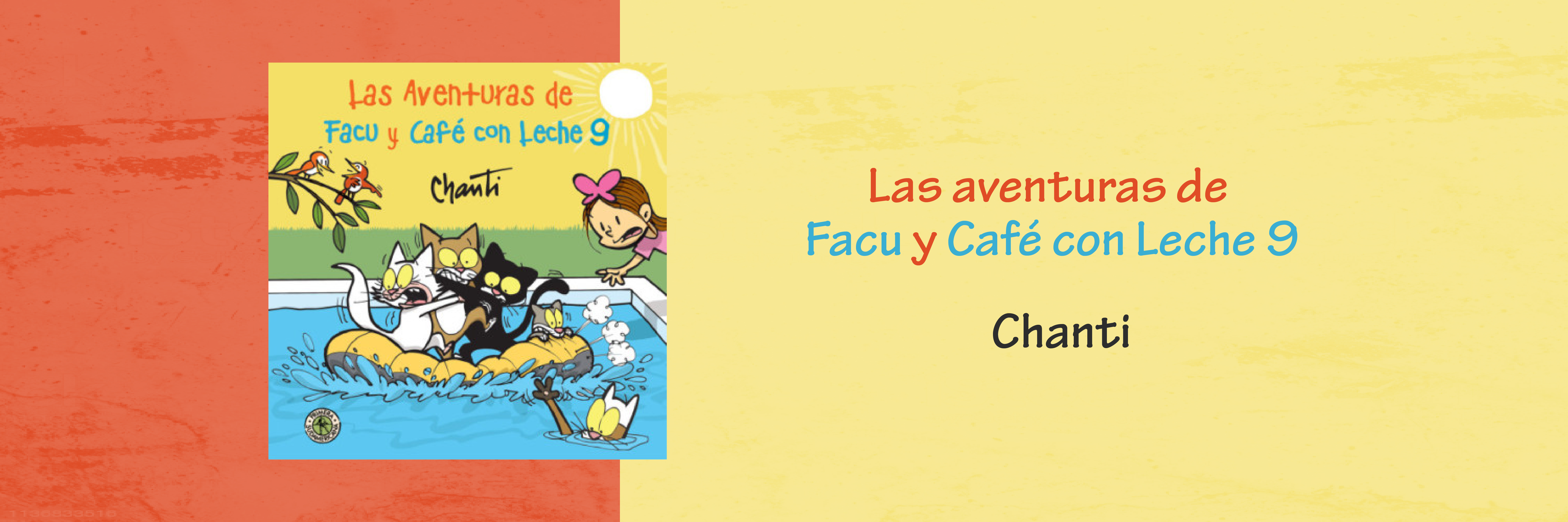 Las Aventuras De Facu Y Cafe Con Leche 9